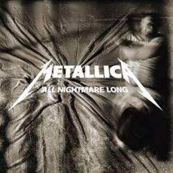 Metallica : All Nightmare Long